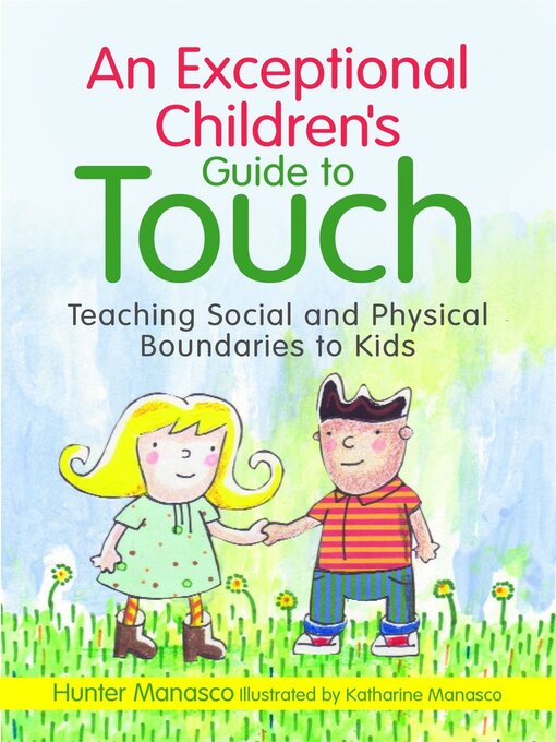 Title details for An Exceptional Children's Guide to Touch by McKinley Hunter Manasco - Available